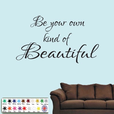 Be your own kind of beautiful wall art sticker - inspirational quote vinyl decal   201604816309